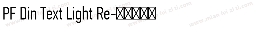 PF Din Text Light Re字体转换